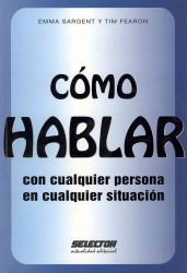 Como hablar con cualquier persona en cualquier situacion / How You Can Talk to Anyone in Every Situation （TRA）