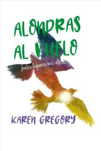 Alondras Al Vuelo / Skylarks on the Fly : Juntas Llegamos Mas Alto