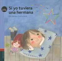 Si Yo Tuviera Una Hermana