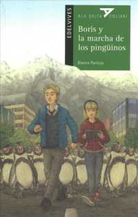 Boris Y La Marcha de Los Pingüinos