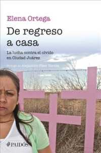 De regreso a casa / Going Back Home