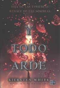 Y todo arde / Bright We Burn (Saga and I Darken)