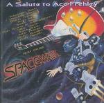 Spacewalk:Salute to Ace Frehley （Cd Audio）