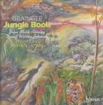 Grainger:Jungle Book （Cd Audio）