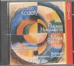 Kodaly:Choral/Psalmus Hungar/Missab （Cd Audio）