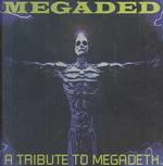 Megaded:Tribute to Megadeth （Cd Audio）