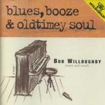 Blues Booze & Oldtimey Soul （Cd Audio）