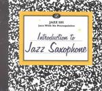Jazz 101:Introduction to Jazz Saxopho （Cd Audio）