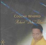 Coochie Whipped （Cd Audio）