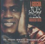 I Gotcha - Joe Tex' Greatest Hits （Cd Audio）