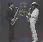 And the Scott Hamilton Quartet （Cd Audio）
