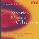 Rautavaara Works for Mixed Chorus （Cd Audio）