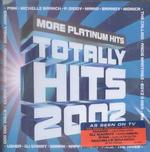 Totally Hits 2002:More Platinum Hits （Cd Audio）