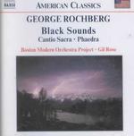 Rochberg:Black Sounds/Cantio Sacra （Cd Audio）