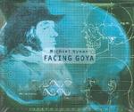 Facing Goya （Cd Audio）