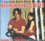 Maximum White Stripes （Cd Audio）