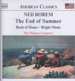 Rorem:End of Summer/Book of Hours （Cd Audio）