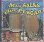 Mas Salsa Que Pescao （Cd Audio）