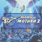 Rebirth of Mothra 2:Original （Cd Audio）