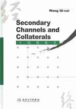 Secondary Channels and Collaterals