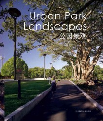 Urban Park Landscapes （Bilingual）