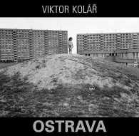 Viktor Kolar : Ostrava （Bilingual）