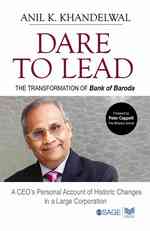 Dare to Lead : The Transformation of Bank of Baroda