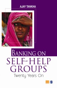 Banking on Self-help Groups : Twenty Years on