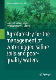 Agroforestry for the Management of Waterlogged Saline Soils and Poor-Quality Waters (Advances in Agroforestry)