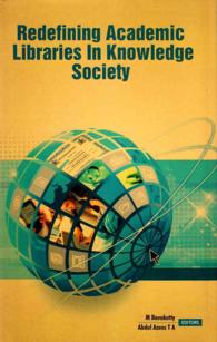 Redefining Academic Libraries in the Knowledge Society