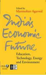 India's Economic Future : Education, Technology, Energy and Environment