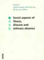 Social Aspects of Illness, Disease & Sickness Absence