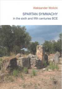 Spartan Symmachy in the Sixth and Fifth Centuries BCE