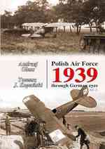 Polish Air Force 1939 through German Eyes 〈2〉