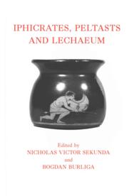 Iphicrates, Peltasts and Lechaeum (Akanthina)