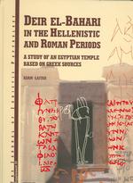 JJP Supplement 4 (2006) Journal of Juristic Papyrology : Deir el-Bahari in the Hellenistic and Roman Periods: A Study of an Egyptian Temple Based on Greek Sources (Jjp Supplements)