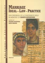 JJP Supplement 5 (2006) Journal of Juristic Papyrology : Marriage. Ideal - Law - Practice: Proceedings of a Conference Held in Memory of Henryk Kupiszewski in Warsaw on the 24th of April 2004 (Jjp Supplements)