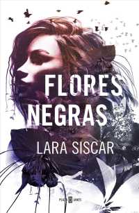 Flores negras / Dark Flowers