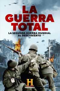 La guerra total/ the Total War