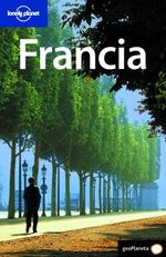 Lonely Planet Francia (Lonely Planet Spanish Guides) （3RD）