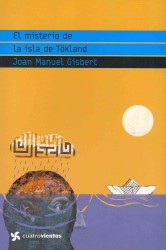 El misterio de la isla de tokland / the Mystery of the Tokland Island (Cuatrovientos)