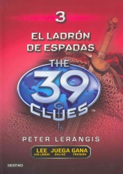 El ladrn de espadas / the Sword Thief (Las 39 Pistas / 39 Clues (Spanish))