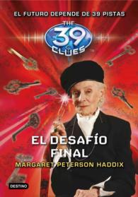 El desafo final / into the Gauntlet (Las 39 Pistas / 39 Clues (Spanish))