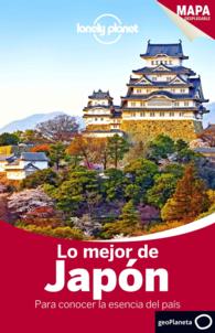 Lonely Planet Lo Mejor De Japon (Lonely Planet) （3 FOL PAP/）