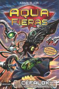 Cfalox el cibercalamar/ Cephalox the Cyber Squid （TRA）