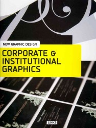 New Graphic Design Corporate & Institutional Graphics