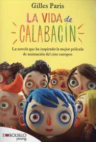 La vida de calabacin / My Life as a Zucchini