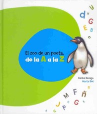 El zoo de un poeta de la a a la Z / a Poet's Zoo from a to Z