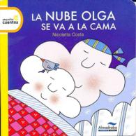 La nube Olga se va a la cama/ Time for Bed, Olga the Cloud (Pequenos Cuentos) （BRDBK）