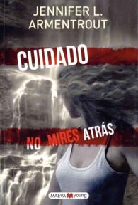 Cuidado, no mires atrs/ Don't Look Back